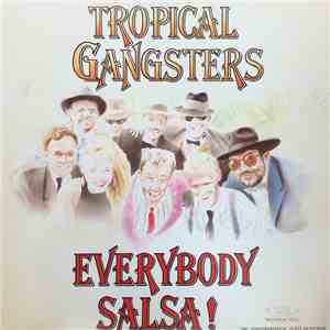 Tropical Gangsters - Everybody Salsa! album flac