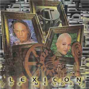 T-Spoon - Lexicon Of Melody album flac