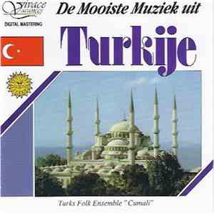 Turkish Folk Ensemble Cumali - De Mooiste Muziek Uit Turkije album flac