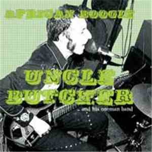 Uncle Butcher - African Boogie album flac