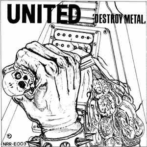 United - Destroy Metal album flac