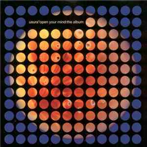 Usura - Open Your Mind : The Album album flac