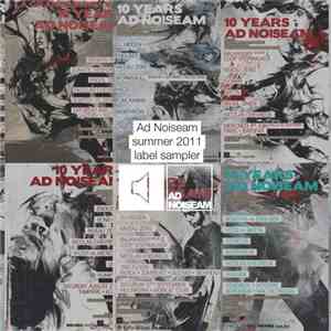 Various - Ad Noiseam Summer 2011 Label Compilation album flac