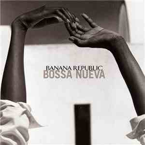 Various - Banana Republic Bossa Nueva album flac