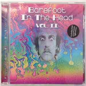 Various - Barefoot In The Head Vol II album flac