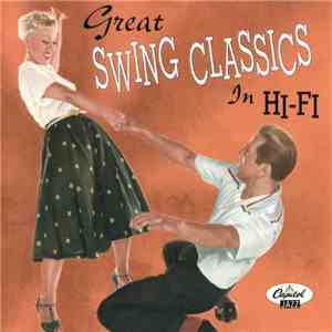 Various - Great Swing Classics In Hi-Fi album flac