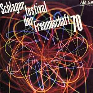 Various - Schlager Festival Der Freundschaft 70 album flac