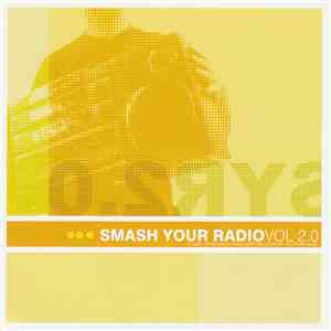 Various - Smash Your Radio Vol 2.0 album flac