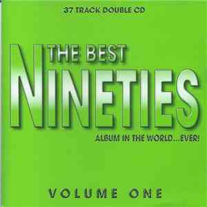Various - The Best Nineties Album In The World...Ever! album flac