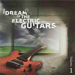 Various - The Dream Of The Electric Guitars Volume 1 album flac