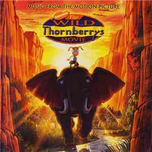 Various - The Wild Thornberrys Movie, Music From The Motion Picture album flac