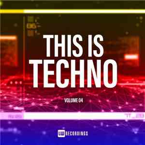 Various - This Is Techno Volume 04 album flac