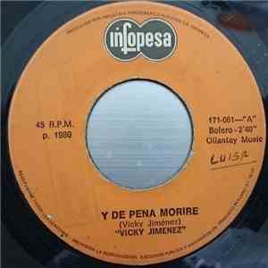 Vicky Jimenez - Y De Pena Morire / La Cruz De Mi Calvario album flac