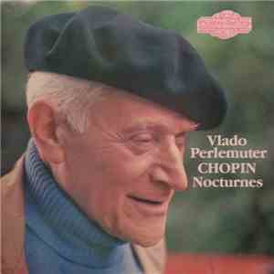 Vlado Perlemuter - Chopin - Nocturnes album flac