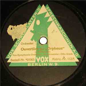 Vox-Symphonie-Orchester, Otto Urack - Ouvertüre Zu „Orpheus“ / Ouvertüre Zu „Der Zigeunerbaron“ album flac