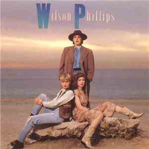 Wilson Phillips - Wilson Phillips album flac