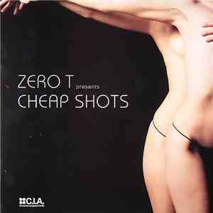Zero T - Cheap Shots album flac