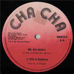 A. Ellis & The Heptones - Mr. Ska Bean'a / Ain't No Music album flac