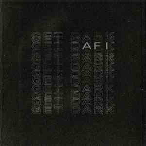 AFI - Get Dark album flac