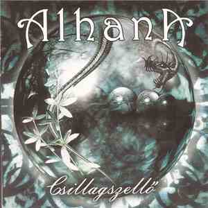 Alhana - Csillagszellö album flac