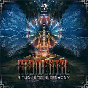 Atomental - Ritualistic Ceremony album flac
