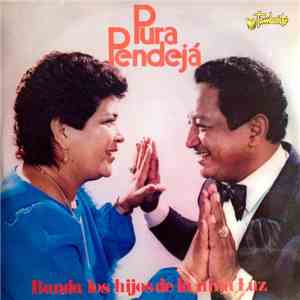 Banda Los Hijos De La Niña Luz - Pura Pendejá album flac