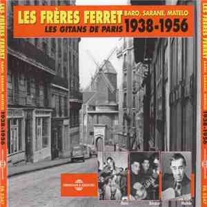 Baro, Sarane, Matelo - Les Frères Ferret - Les Gitans De Paris 1938-1956 album flac