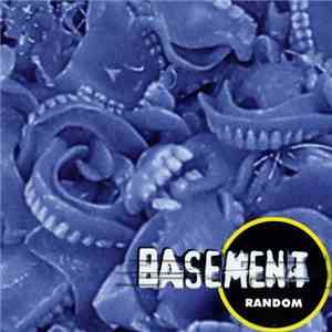 Basement  - Random album flac