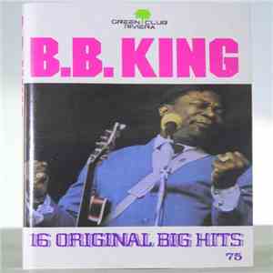 B.B. King - 16 Of The Best Of B.B. King album flac