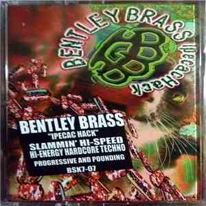 Bentley Brass - Ipecac Hack album flac
