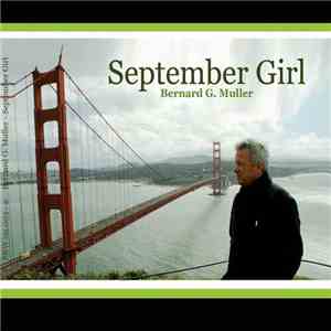 Bernard G. Muller - September Girl album flac