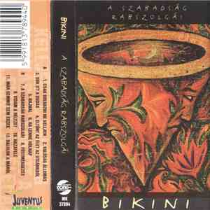 Bikini  - A Szabadság Rabszolgái album flac