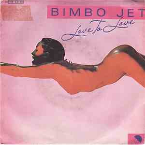 Bimbo Jet - Love To Love album flac