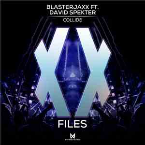 Blasterjaxx Ft. David Spekter - Collide album flac