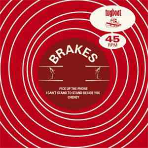 Brakes - Pick Up The Phone album flac