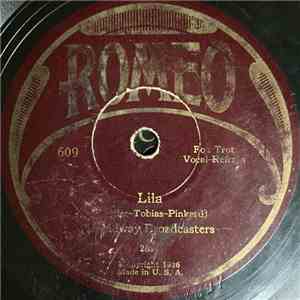 Broadway Broadcasters / Cherwin And His Krueger's Lieder Orchestra - Lila / Real Estate Papa album flac