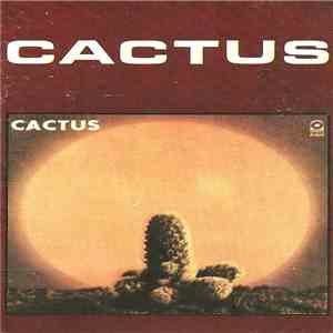 Cactus - Cactus album flac