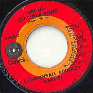 Cannonball Adderley Quintet - Get Up Off Your Knees / Down In Black Bottom album flac