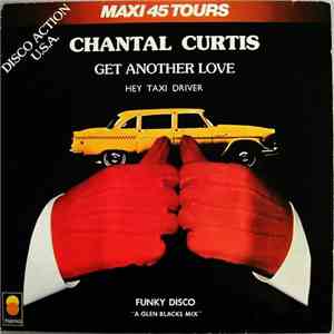 Chantal Curtis - Get Another Love / Hey Taxi Driver album flac