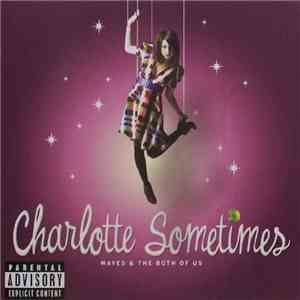 Charlotte Sometimes - Waves And The Both Of Us album flac