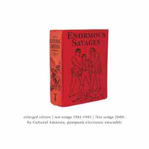 Cultural Amnesia - Enormous Savages Enlarged album flac