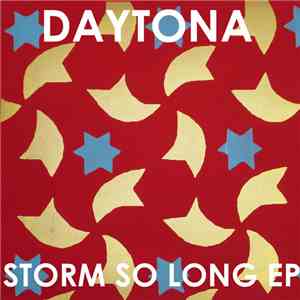Daytona - Storm So Long EP album flac