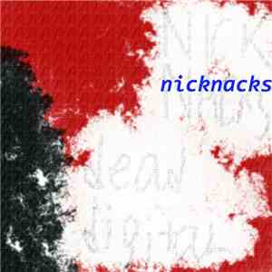 Dead Digital - Nicknacks album flac