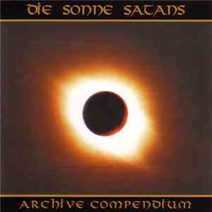 Die Sonne Satans - Archive Compendium album flac