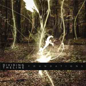 Dividing The Line - Foundations album flac