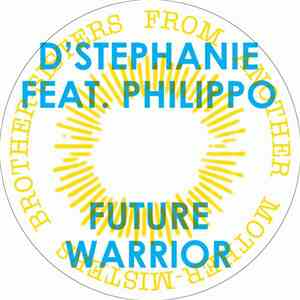 D'Stephanie Feat. Philippo - Future Warrior album flac
