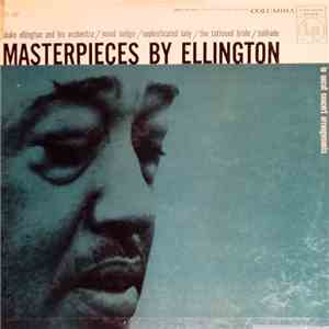 Duke Ellington And His Orchestra - Masterpieces By Ellington In Uncut Concert Arrangements album flac
