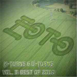 EOTO - K-Turns & U-Turns Vol. 3: Best Of 2010 album flac