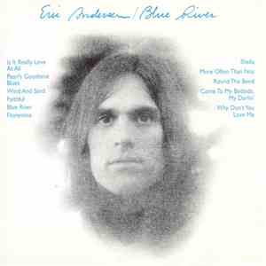 Eric Andersen  - Blue River album flac