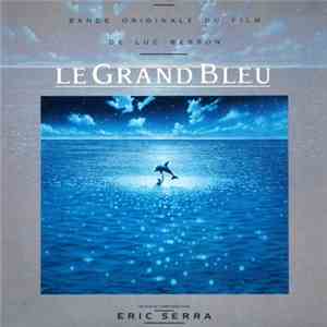 Eric Serra - Le Grand Bleu (Bande Originale Du Film) album flac